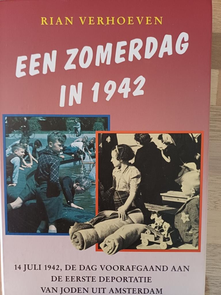 Rian Verhoeven - Een zomerdag in 1942, Ophalen of Verzenden, Zo goed als nieuw, R. Verhoeven