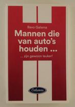 Galema, Bavo - Mannen die van auto's houden... ...zijn gewoo, Verzenden, Gelezen
