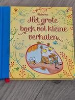 Het grote boek vol kleine verhalen, Ophalen of Verzenden, Nieuw, Diverse schrijvers, 3 tot 4 jaar