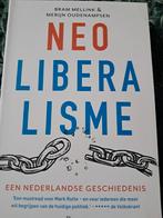 Neoliberalisme: Gratis, Ophalen of Verzenden, 20e eeuw of later, Zo goed als nieuw, Bram Mellink & Merijn Oudenampsen