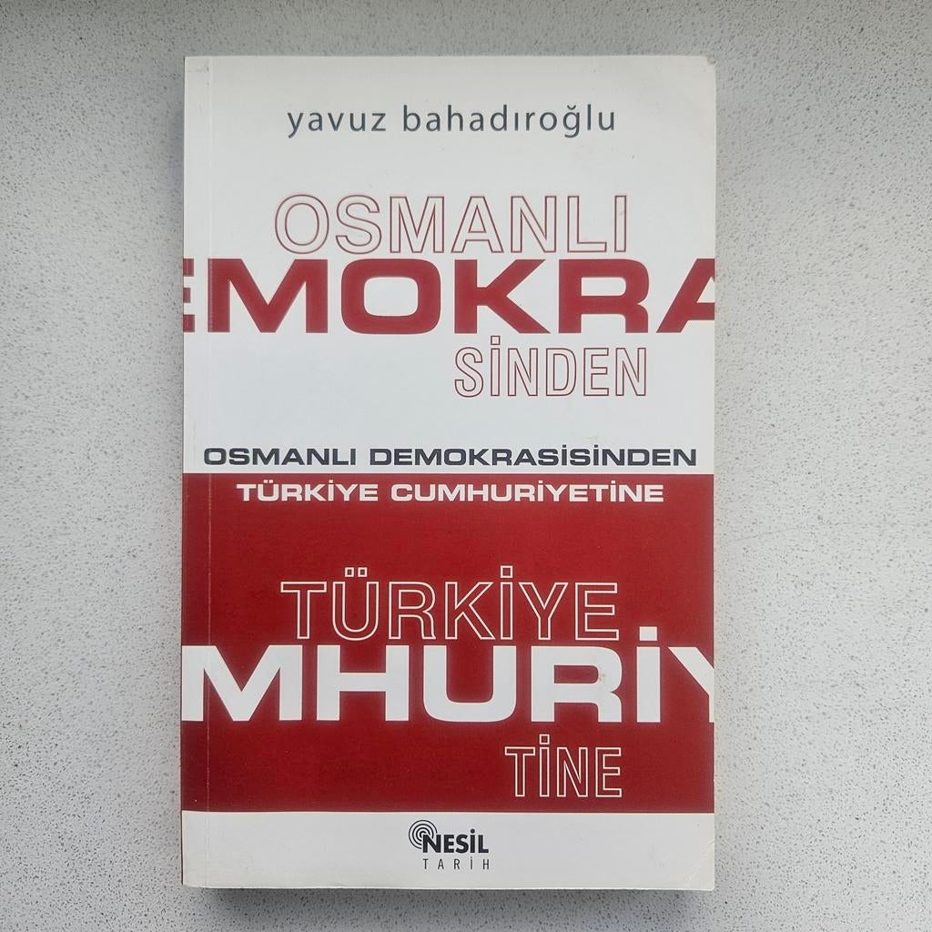 Osmanli Demokrasisinden Turkiye Cumhuriyetine; Yavuz Bahadir, Verzenden