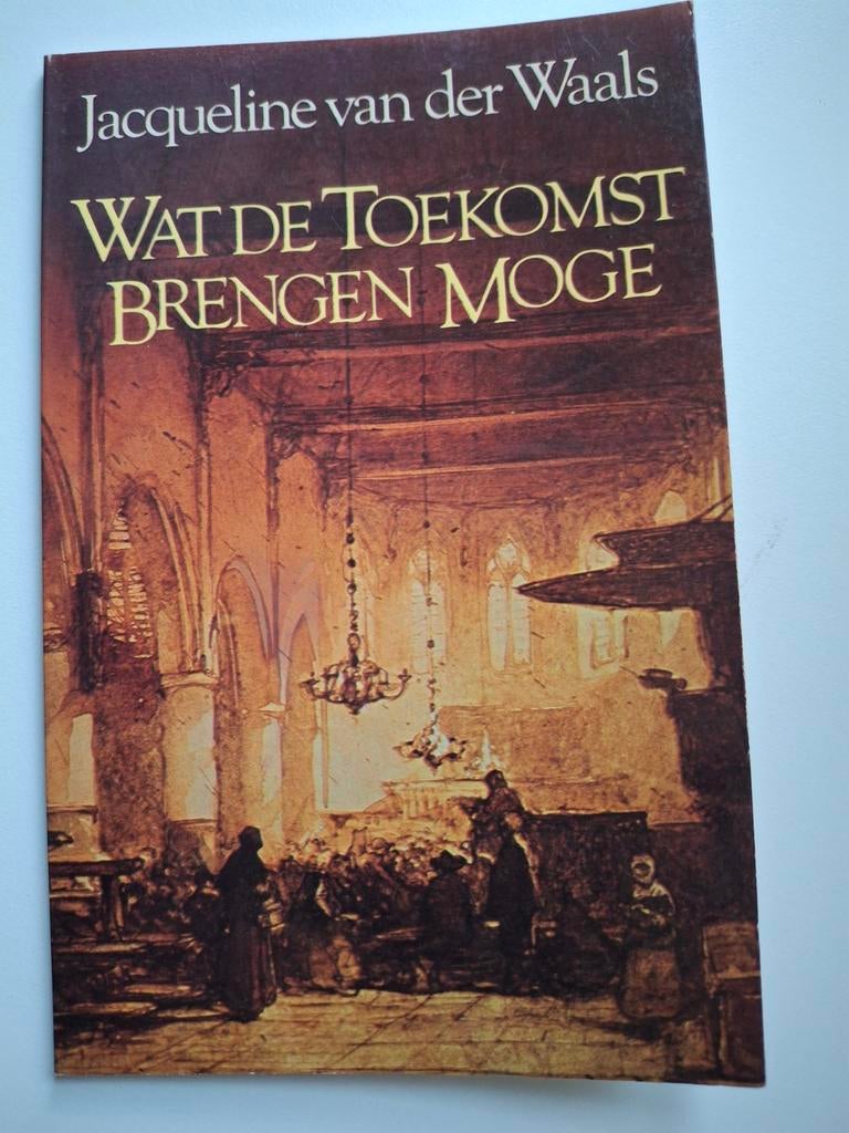 Jacqueline van der Waals - Wat de toekomst brengen moge, Gelezen, Jacqueline van der Waals, Ophalen of Verzenden, Eén auteur