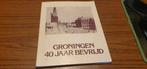 Groningen 40 jaar bevrijd - 1985, K van der Hoef, Ophalen of Verzenden, Tweede Wereldoorlog, Gelezen