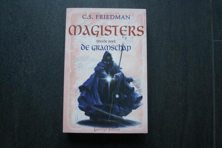 DE GRAMSCHAP.. Magisters.. C.S. Friedman.., Boeken, Fantasy, Zo goed als nieuw, Ophalen of Verzenden
