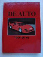 De auto toen en nu boek, Ophalen of Verzenden, Zo goed als nieuw, Algemeen