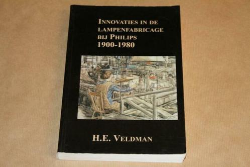 Innovaties in de Lampenfabricage bij Philips | 1900-1980, Boeken, Techniek, Zo goed als nieuw, Elektrotechniek, Ophalen of Verzenden