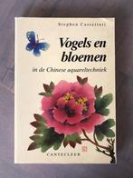 Stephen Cassettari - vogels en bloemen, Chinese aquarel, Boeken, Hobby en Vrije tijd, Ophalen of Verzenden, Stephen Cassettari