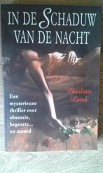 In de schaduw van de nacht (Charlotte Lamb), Ophalen of Verzenden, Gelezen, Nederland