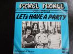 Pickel Nickel - Let's have a party, Ophalen of Verzenden, Zo goed als nieuw, Pop