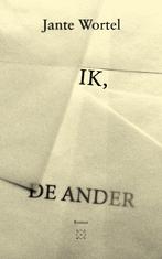Jante Wortel - Ik, de ander, Jante Wortel, Ophalen of Verzenden, Zo goed als nieuw, Nederland
