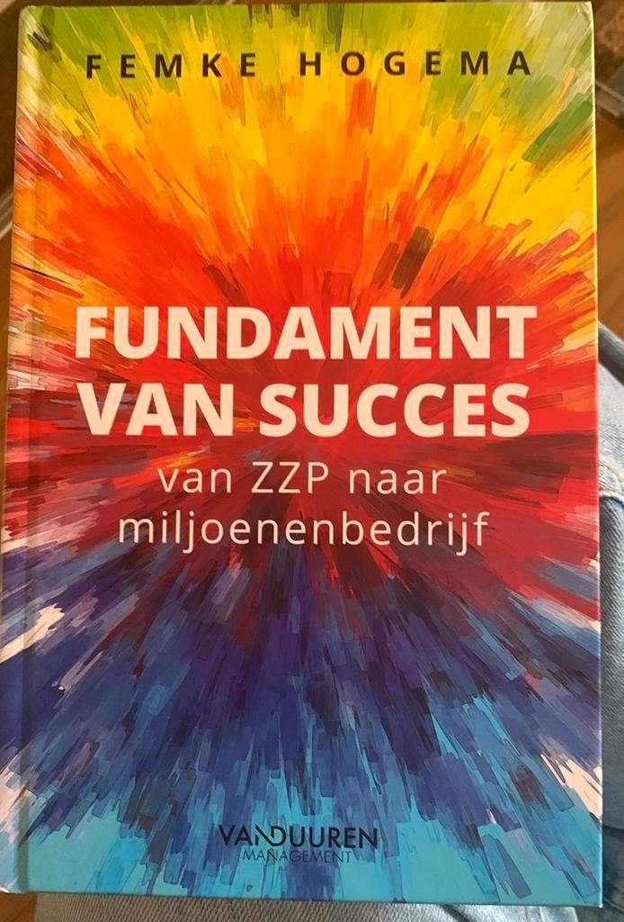 Femke Hogema - Fundament van succes, Boeken, Wetenschap, Zo goed als nieuw, Ophalen of Verzenden