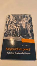 A. de Reuver - Aangevochten geloof, Ophalen of Verzenden, Zo goed als nieuw, A. de Reuver