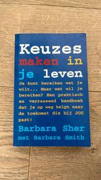 B. Sher - Keuzes maken in je leven, Ophalen of Verzenden, Zo goed als nieuw, B. Sher