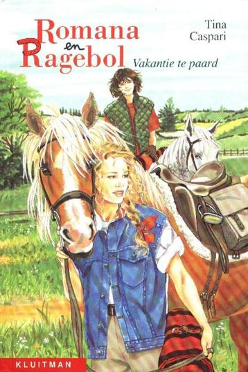 Romana en Ragebol - Vakantie te paard - Tina Caspari beschikbaar voor biedingen