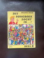 Frank Rich - Dit Songboek Zocht Ik...! Deel 2, Ophalen of Verzenden, Gelezen, Algemeen