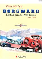 BORGWARD 1945 - 1961, Boeken, Ophalen of Verzenden, Zo goed als nieuw, Overige merken