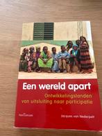 Een Wereld Apart - Ontwikkelingslanden, Ophalen of Verzenden, Gelezen, Maatschappij en Samenleving, Wereld