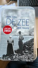 Eva Vriend - Eens ging de zee hier tekeer, Boeken, Ophalen of Verzenden, Zo goed als nieuw, Eva Vriend