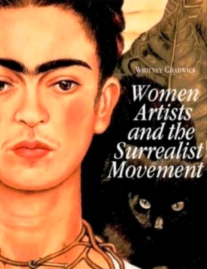 WOMEN ARTISTS AND THE SURREALIST MOVEMENT o.a. Frida Kahlo, Boeken, Kunst en Cultuur | Beeldend, Zo goed als nieuw, Verzenden