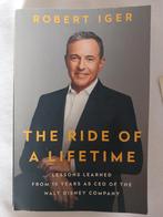 The ride of a lifetime - ceo walt Disney company robert iger, Ophalen of Verzenden, Gelezen