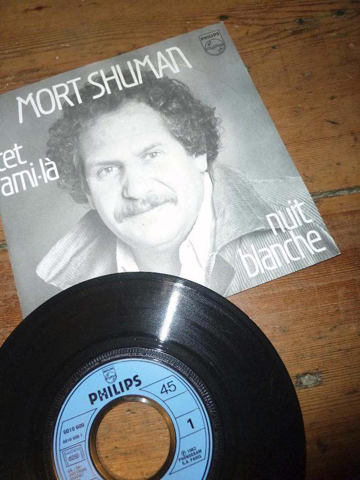 MORT SHUMAN ‎– Cet Ami-Là 1982 single FRA, Cd's en Dvd's, Vinyl Singles, Gebruikt, Pop, Ophalen of Verzenden