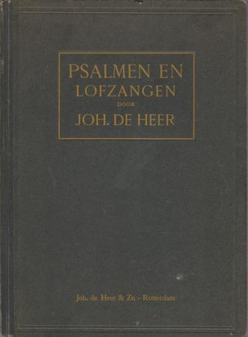JOH.DE HEER - PSALMEN EN LOFZANGEN (Notenschrift) beschikbaar voor biedingen