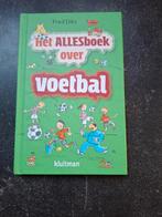 Het allesboek over voetbal., Ophalen of Verzenden, Zo goed als nieuw