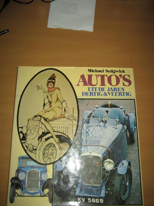 Auto's uit de jaren dertig en veertig Michael Sedgwick, Boeken, Auto's | Boeken, Zo goed als nieuw, Algemeen, Ophalen