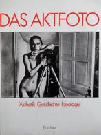 DAS AKTFOTO / "de naaktfoto", Ophalen of Verzenden, Zo goed als nieuw, M. Kohler & G. Barche, Overige onderwerpen