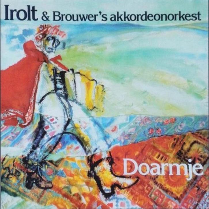 LP Irolt & Brouwer's Akkordeonorkest - Doarmje, Cd's en Dvd's, Vinyl | Nederlandstalig, Gebruikt, Streekmuziek, 12 inch, Ophalen