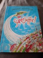 Superjuffie! - Janneke Schotveld - Zo goed als nieuw, Ophalen of Verzenden, Zo goed als nieuw, Janneke Schotveld, Fictie algemeen