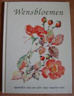 Wensbloemen - Ada van Zelm & Maarten Rood - hc, Boeken, Bloemen, Planten en Bomen, Ophalen of Verzenden, Zo goed als nieuw, Ada van Zelm & M. Rood