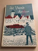 Het vreemde avontuur door Ad Mol, Antiek en Kunst, Antiek | Boeken en Bijbels, Ophalen of Verzenden