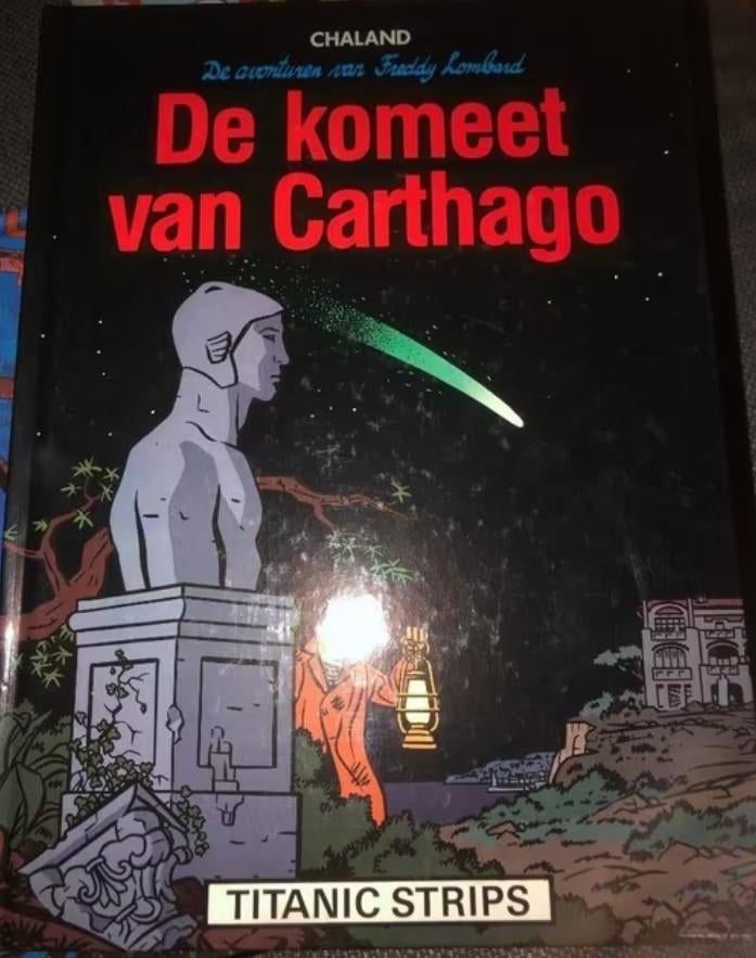 De komeet van carthago freddy lombard hardcover k3, Eén stripboek, Ophalen of Verzenden, Zo goed als nieuw