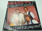 PEANUTS # MA PETITE MICHELE / WEET JE WAT IK ZO GRAAG WOU, Ophalen of Verzenden, Zo goed als nieuw, Overige formaten, Levenslied of Smartlap