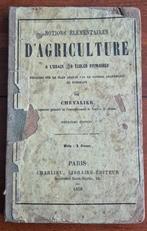 Notions elementaires d'agriculture - Chevalier - 1858, Antiek en Kunst, Ophalen of Verzenden