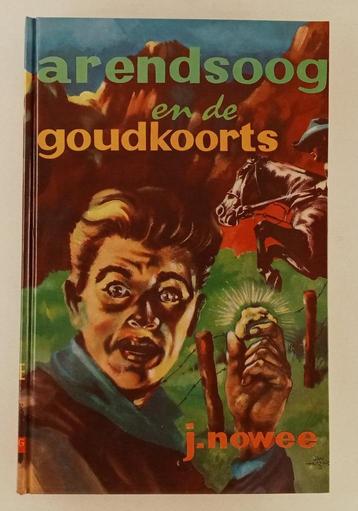 Nowee, J. - Arendsoog en de goudkoorts / Deel 20 beschikbaar voor biedingen