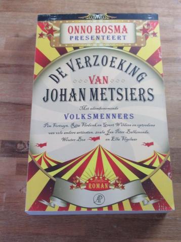 De verzoeking van Johan Metsiers Onno Bosma beschikbaar voor biedingen
