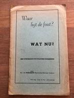 1946 Ouderkerk a/d IJssel. Waar ligt de fout? WAT NU? Op -, Verzenden, Ds. J.G. Woelderink, Overige onderwerpen, Tweede Wereldoorlog