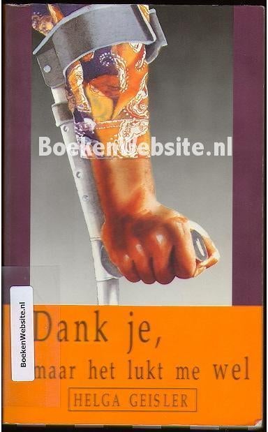 bw2-geisler-dank je, maar het lukt me wel-goede staat, Ophalen of Verzenden, Zo goed als nieuw, Overige