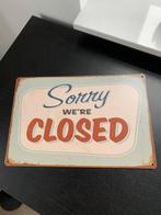 Sorry we’re Closed blikken reclamebord NIEUW IN VERPAKKING, Ophalen, Nieuw, Reclamebord
