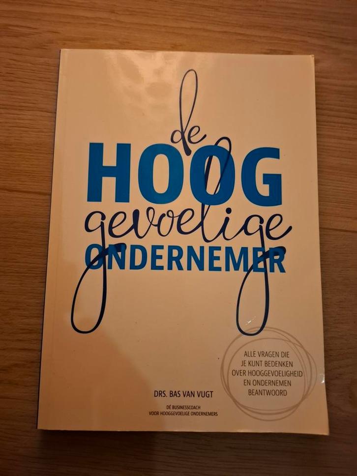 Bas van Vugt - De hooggevoelige ondernemer, Boeken, Wetenschap, Zo goed als nieuw, Sociale wetenschap, Ophalen of Verzenden