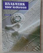 BOEK  haakwerk voor iedereen zie foto's, Ophalen of Verzenden, Nieuw, Haken, Patroon of Boek