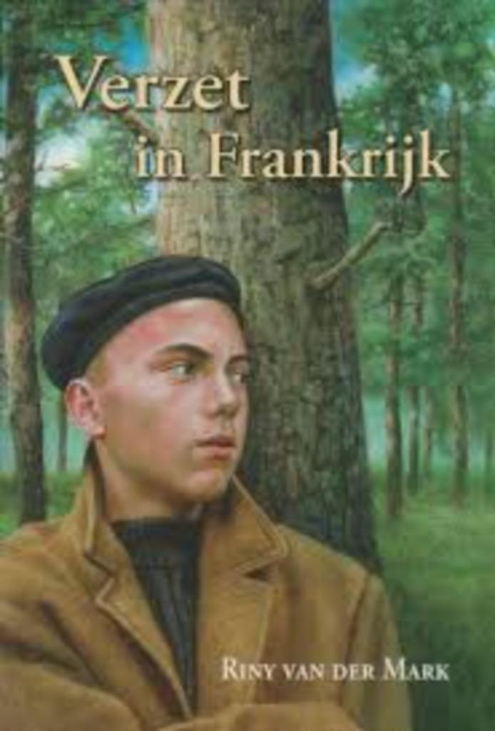 Verzet In Frankrijk R. van der Mark 9789033118739, Boeken, Kinderboeken | Jeugd | 10 tot 12 jaar, Zo goed als nieuw, Ophalen of Verzenden