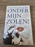 Onder mijn zolen! - Arabische opstand, Gelezen, Ophalen of Verzenden, Politiek en Staatkunde, Marijn Kruk & Stefan de Vries