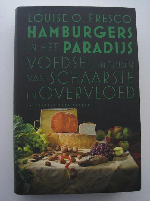 Louise O. Fresco - Hamburgers in het paradijs, Boeken, Literatuur, Zo goed als nieuw, Nederland, Ophalen of Verzenden
