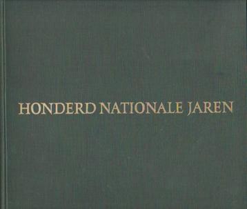 M.G. Emeis - Honderd Nationale jaren 1863-1963 Rotterdam beschikbaar voor biedingen