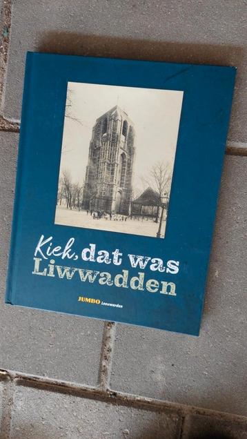'Kiek,dat was Liwwadden' VOL plaatjesboek Jumbo beschikbaar voor biedingen