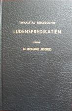 ds. Meinardus Antonides - Twaalftal uitgezochte Lijdenspredi, Ophalen of Verzenden, Gelezen, Christendom | Protestants