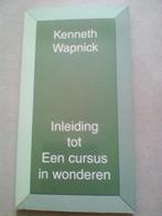 Kenneth Wapnick - Inleiding tot Een cursus in wonderen, Boeken, Ophalen of Verzenden, Zo goed als nieuw, Overige onderwerpen, Achtergrond en Informatie